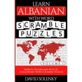 thumbnail image 1 of Learn Albanian with Word Scramble Puzzles Volume 1: Learn Albanian Language Vocabulary with 110 Challenging Bilingual Wo, (Paperback), 1 of 1