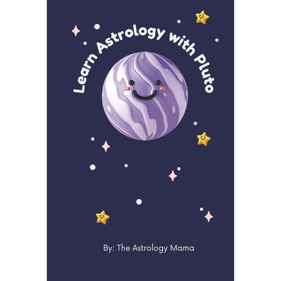 Learn Astrology with Pluto, (Paperback)