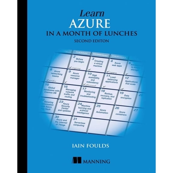 Pre-Owned Learn Azure in a Month of Lunches, Second Edition (Paperback) 1617297623 9781617297625