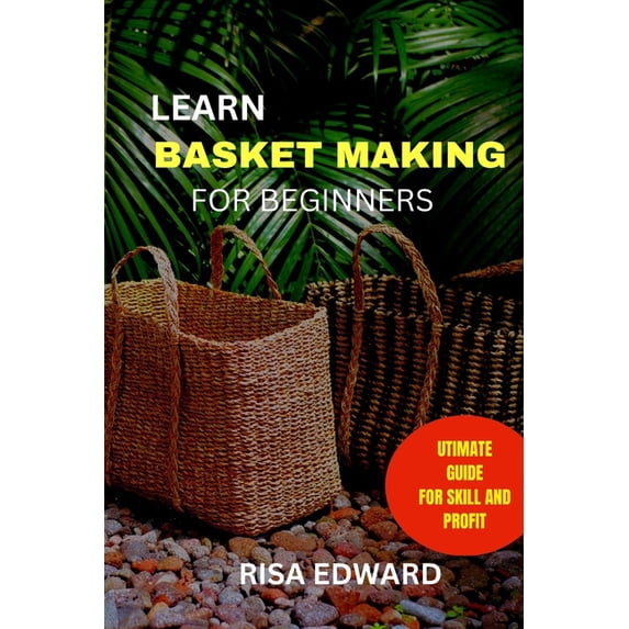 Learn Basket making, (Paperback)