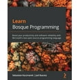 thumbnail image 1 of Learn Bosque Programming: Boost your productivity and software reliability with Microsoft's new open-source programming , (Paperback), 1 of 1