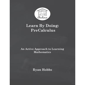 Learn By Doing: PreCalculus, (Paperback)
