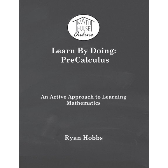 Learn By Doing: PreCalculus, (Paperback)