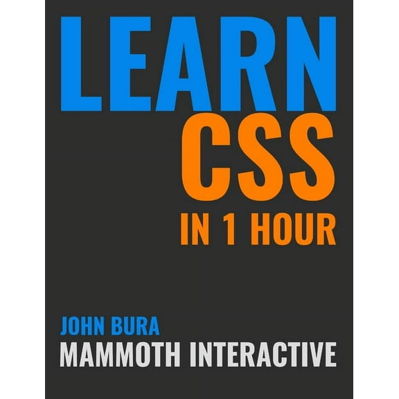 Learn CSS in 1 Hour, (Paperback)