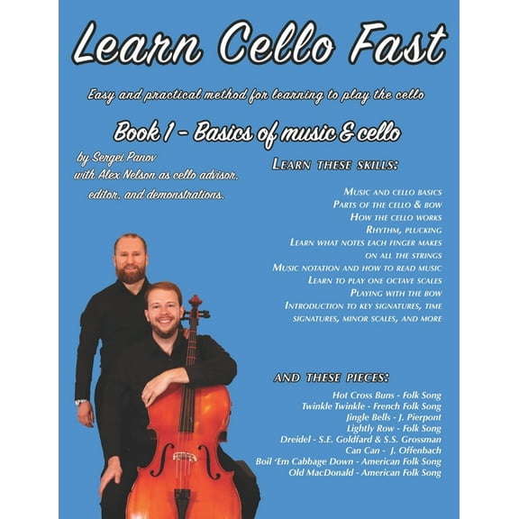Learn Cello Fast Book 1: Easy and practical method for learning to play the cello (Paperback)