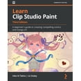 thumbnail image 1 of Learn Clip Studio Paint - Third Edition: A beginner's guide to creating compelling comics and manga art, (Paperback), 1 of 1