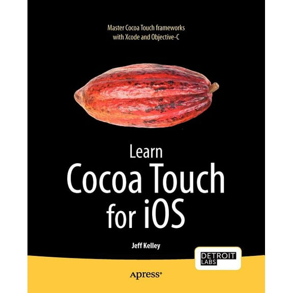 Learn Cocoa Touch for iOS, (Paperback)
