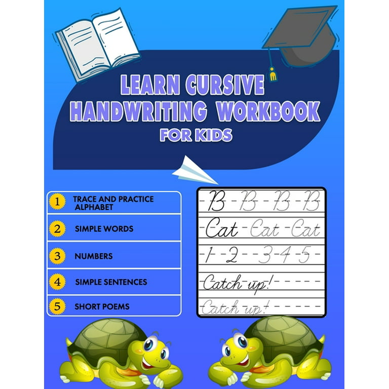 Practice Cursive Handwriting: Kids Writing Practice Books (8.5 x 11),  Trace and Practice Letters, Vowels, Words, Number, Sentences & Poem (5 in 1