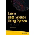 thumbnail image 1 of Learn Data Science Using Python: A Quick-Start Guide, (Paperback), 1 of 1