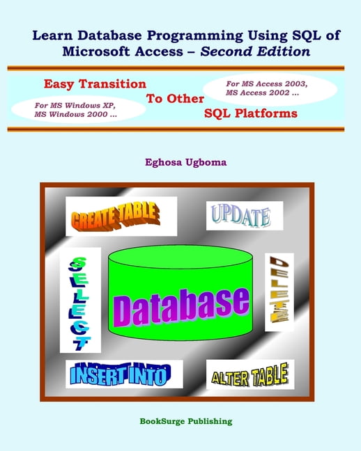 Learn Database Programming Using SQL of Microsoft Access - Second ...