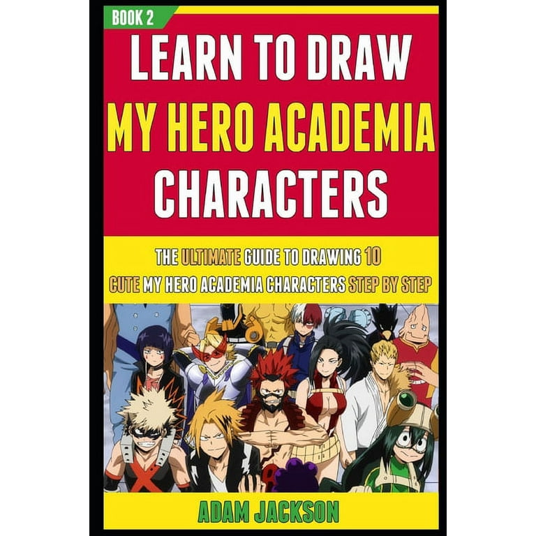 My 10 Step-By-Step Tutorials On How To Draw Cartoons And Characters