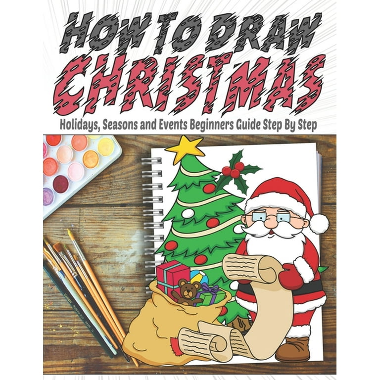 How To Draw Christmas Things Step By Step For Kids