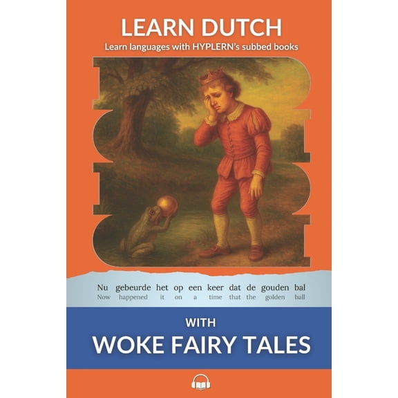 Learn Dutch with Interlinear Stories for Learn Dutch with Woke Fairy Tales: Interlinear Dutch to English, Book 6, (Paperback)