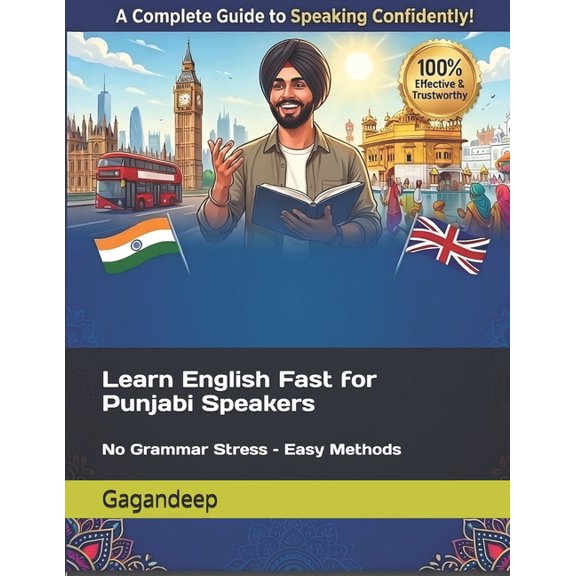 Learn English Fast for Punjabi Speakers: English-Punjabi Translation with Daily Words, Sentences and Conversations Ą, (Paperback)