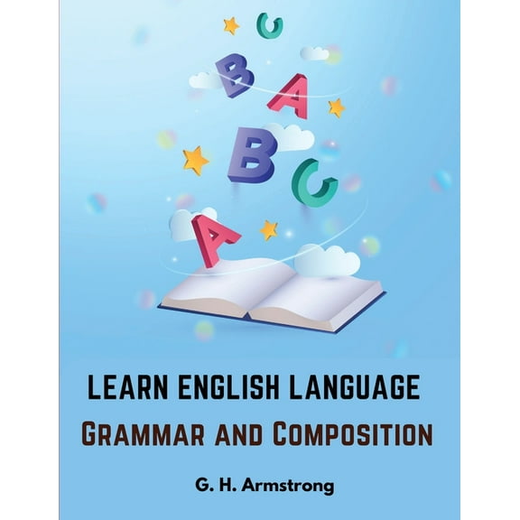 Learn English Language - Grammar and Composition (Paperback)