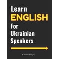 thumbnail image 1 of Learn English for Ukrainian Speakers, (Paperback), 1 of 1