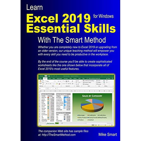 Pre-Owned Learn Excel 2019 Essential Skills with The Smart Method: Tutorial for self-instruction to beginner and intermediate level (Paperback) 1909253340 9781909253346