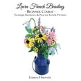 thumbnail image 1 of Pre-Owned Learn French Beading: Beginner Course: Technique Reference and Practice Flower Patterns (Paperback) 1650170572 9781650170572, 1 of 1