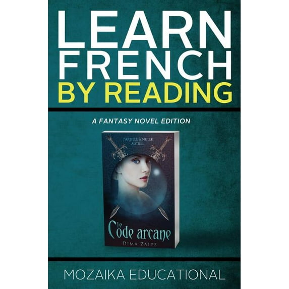 Learn French: By Reading Fantasy, (Paperback)