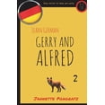 thumbnail image 1 of Learn German - Gerry and Alfred 2 : Easy Stories to Keep You Going (Paperback), 1 of 1