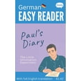 thumbnail image 1 of Learn German with Easy Stories German Easy Reader - Paul's Diary: Graded Bilingual Story for German Beginners (A1-A2), (Paperback), 1 of 1