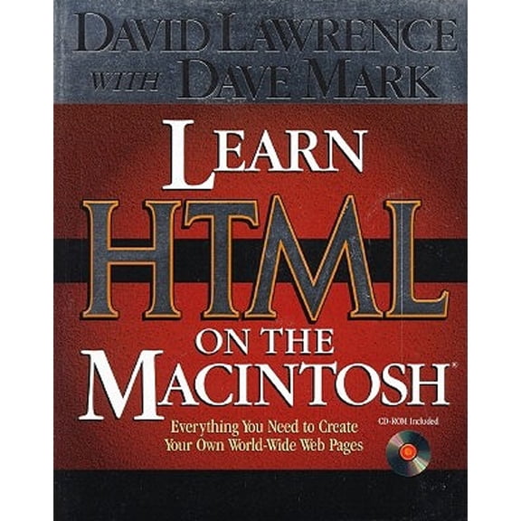Learn HTML 3.0 on the Macintosh (Paperback) by Dave Mark, David Lawrence