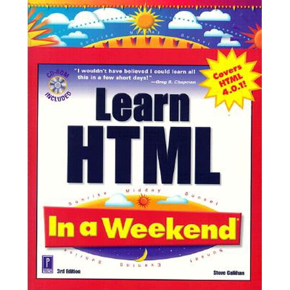 Pre-Owned Learn HTML in a Weekend (In a Weekend S.) Paperback
