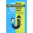 thumbnail image 1 of Learn Habits of Highly Effective People and Stoicism for Entrepreneurs: Learn Habit Stacking for Success and a Happy Bra, (Paperback), 1 of 1