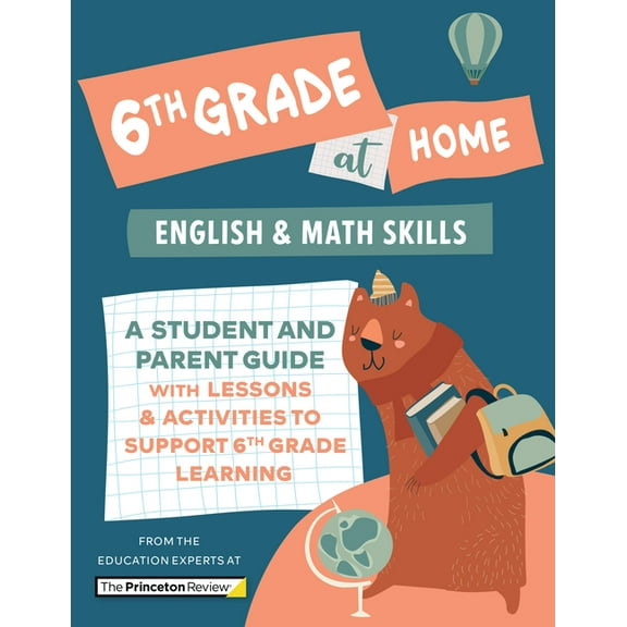 Pre-Owned Learn at Home: 6th Grade at Home : A Student and Parent Guide with Lessons and Activities to Support 6th Grade Learning (Math & English Skills) (Paperback)