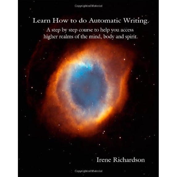 Pre-Owned Learn How To Do Automatic Writing: A Step By Step Course To Help You Access Higher Realms Of The Mind, Body And Spirit. Paperback