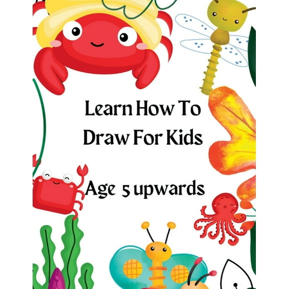 Learn How To Draw For Kids, (Paperback)
