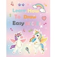 thumbnail image 1 of Learn How To Draw unicorn: A Step-by-Step Drawing and Activity Book for Kids to Learn to Draw Cute, (Paperback), 1 of 1