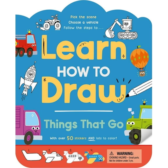 Learn How to Draw: Things That Go: With Over 50 Stickers & Lots to Color, (Paperback)