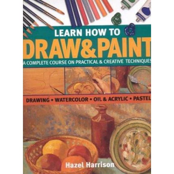 Pre-Owned Learn How to Draw & Paint (Paperback) 1844760154 9781844760152
