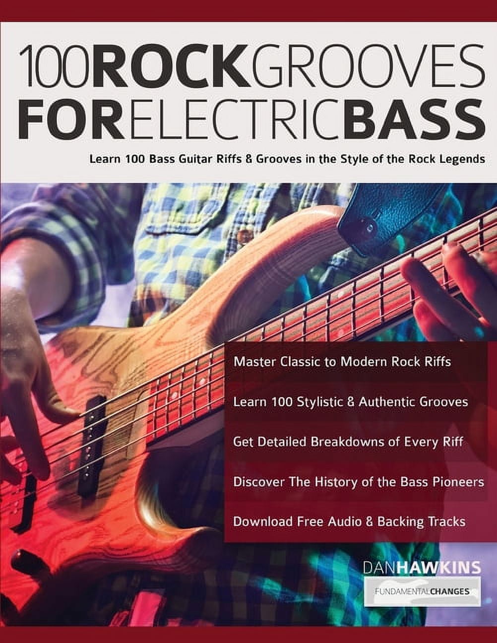 Learn How to Play Bass 100 Rock Grooves for Electric Bass Learn