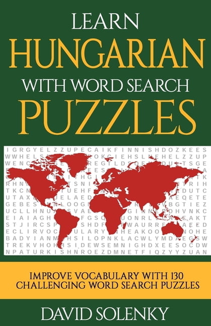 Learn Hungarian with Word Search Puzzles: Learn Hungarian Language ...
