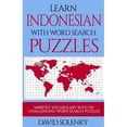 thumbnail image 1 of Learn Indonesian with Word Search Puzzles: Learn Indonesian Language Vocabulary with Challenging (Paperback) by David Solenky, 1 of 1