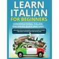thumbnail image 1 of Learn Italian for Beginners: Italian Short Stories for Beginners and Basic Vocabulary for Travellers, (Hardcover), 1 of 1