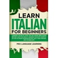 thumbnail image 1 of Learn Italian for Beginners: Learning Italian in Your Car Has Never Been Easier Before! Have Fun Whilst Learning Fantast, (Paperback), 1 of 1