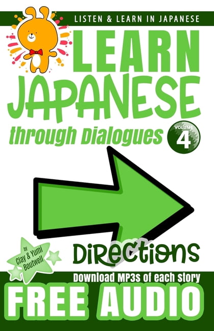 Japanese Directions.pdf Learn Japanese Through Dialogues Learn Japanese through Dialogues ...