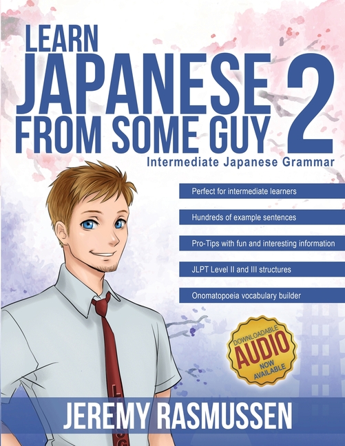 #2)　from　From　Japanese　Guy:　Japanese　Learn　(Paperback)　Grammar　(Series　Some　Guy　Intermediate　Japanese　Learn　Some