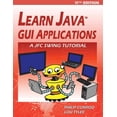 thumbnail image 1 of Learn Java GUI Applications - 11th Edition: A JFC Swing Tutorial, (Paperback), 1 of 1