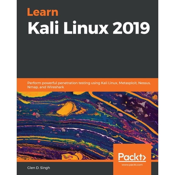 Pre-Owned Learn Kali Linux 2019 (Paperback) 1789611806 9781789611809