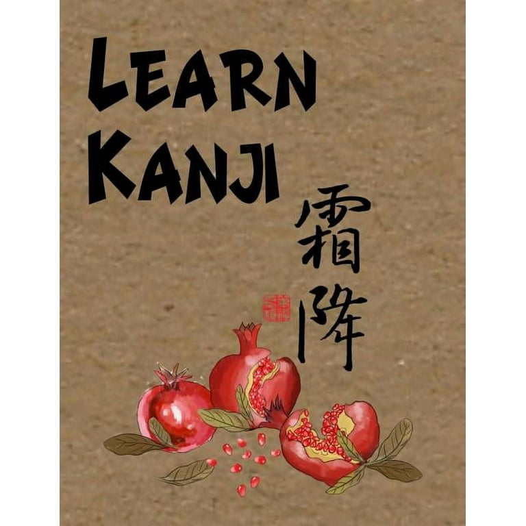 Kanji Workbook: Kanji Look and Learn Japanese Writing Practice
