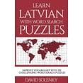 thumbnail image 1 of Learn Latvian with Word Search Puzzles: Learn Latvian Language Vocabulary with Challenging Word Find Puzzles for All Ages (Paperback), 1 of 1