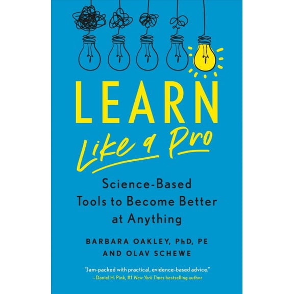 Pre-Owned Learn Like a Pro: Science-Based Tools to Become Better at Anything (Paperback) 1250799376 9781250799371