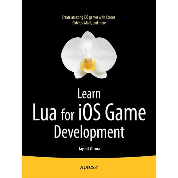 Learn Lua for IOS Game Development, (Paperback)