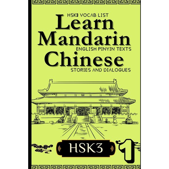Mandarin Chinese with Stories (English-P Learn Mandarin Chinese with Stories HSK3: Chinese-English Texts and Dialogues featuring all the HSK3 Vocabulary with Bon, Book 2, (Paperback)