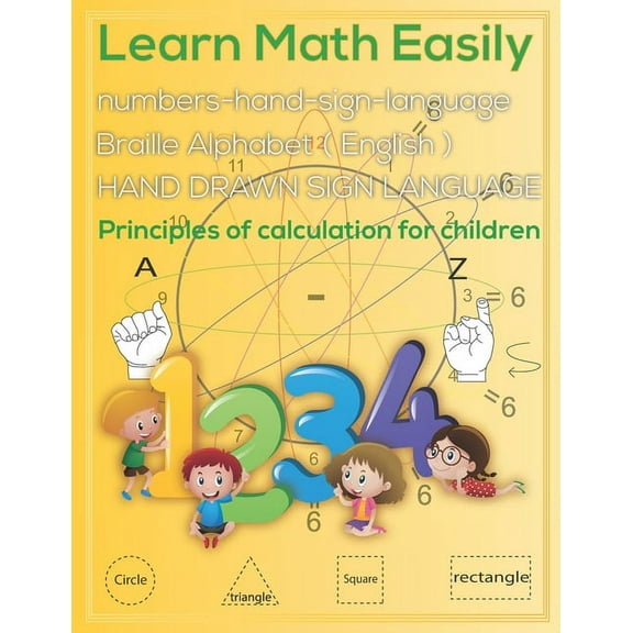 Learn Math Easily : Principles of calculation for Kids - numbers-hand-sign-language - HAND DRAWN SIGN LANGUAGE - Math Book - 25 Paper - 8.5 x 11 inches (Paperback)