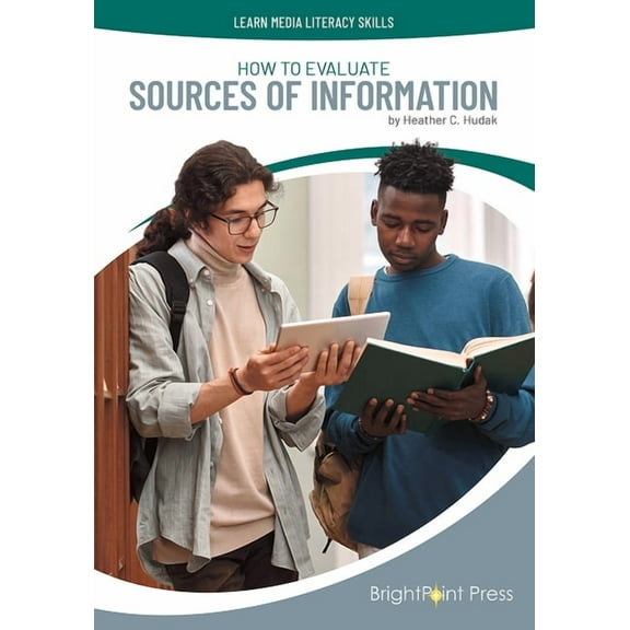 Learn Media Literacy Skills How to Evaluate Sources of Information, (Hardcover)